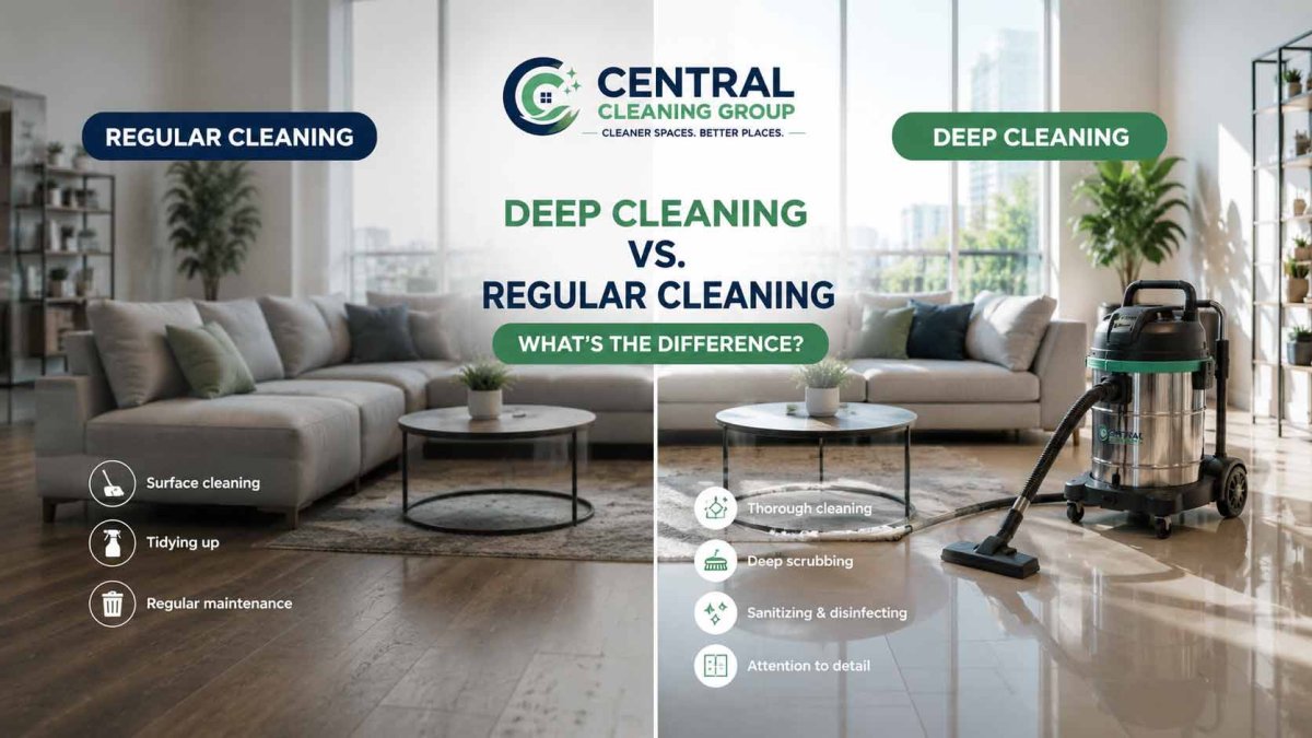 Deep Cleaning vs. Regular Cleaning: What's the Difference?